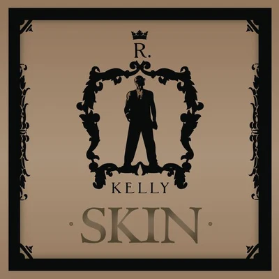 Skin 專輯 R. Kelly/Tyrese/The-Dream/Nice Vibe