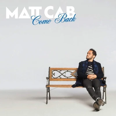 Come Back 專輯 Matt Cab