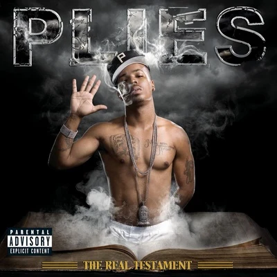 The Real Testament 專輯 Plies