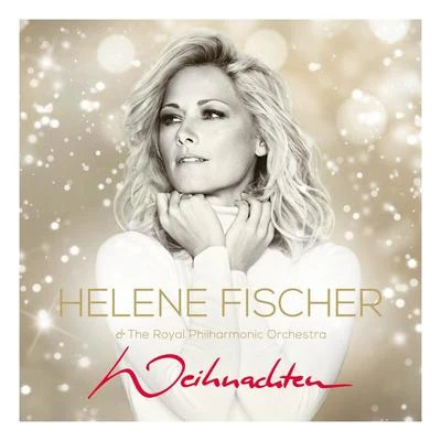 Weihnachten (Neue Deluxe Version) 專輯 Helene Fischer