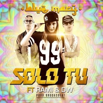 Solo Tú (Radio Edit) 專輯 Michelson/Katitadhq/Blue Mary