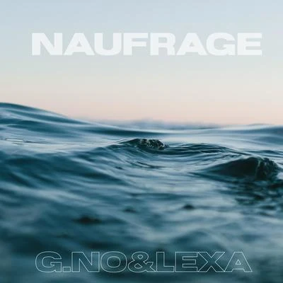 Naufrage 專輯 G.No