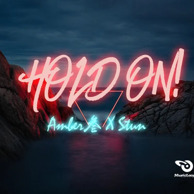 《HOLD ON!》 专辑 MusicLoop扭蛋音乐