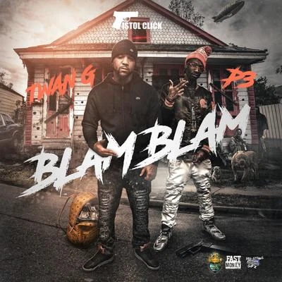 Pistol Click Presents: Blam Blam 專輯 P3/Big Steve