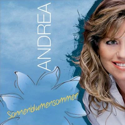 Sonnenblumensommer 专辑 Andrea