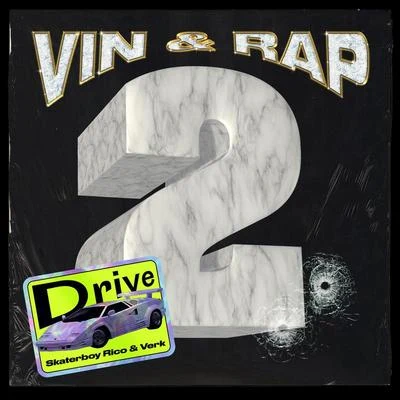 Drive 專輯 Vin og Rap