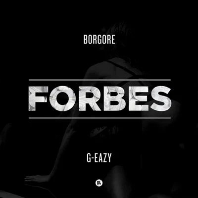 Borgore Forbes