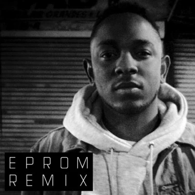 M.A.A.D. City (Eprom Remix) 專輯 Kendrick Lamar/Baby Keem