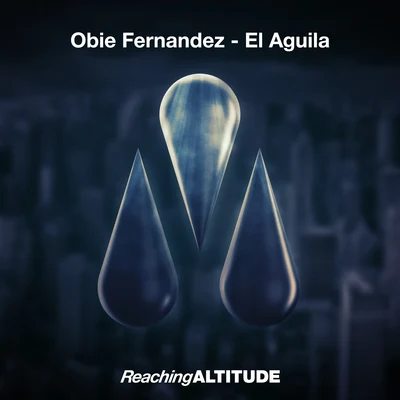 El Aguila 专辑 Obie Fernandez/Nhexis