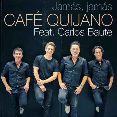 Jamás, jamás 專輯 Carlos Baute