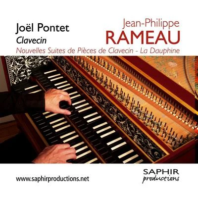 Nouvelles Suites de Pièces de Clavecin - La Dauphine 專輯 Grégoire Jeay/Jean-Philippe Rameau/Luc Beauséjour/Hélène Plouffe