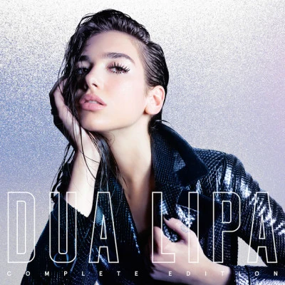 Dua Lipa (Complete Edition) 專輯 Dua Lipa