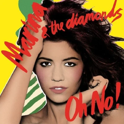 Oh No! 专辑 Marina and the Diamonds