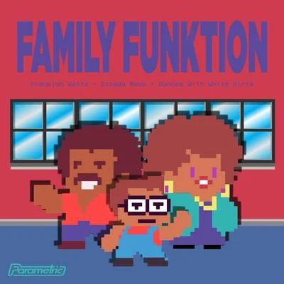 Family Funktion 專輯 Dances With White Girls/The OtherZ/LOthief