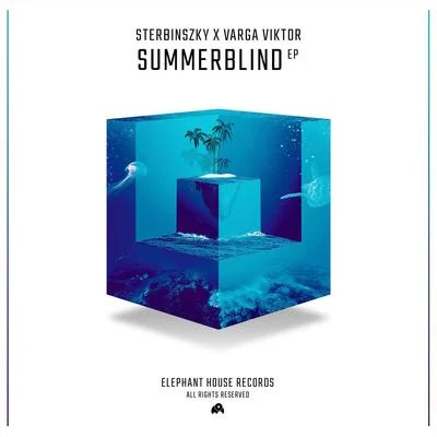 Sterbinszky Summerblind (EP)