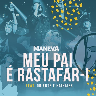 Meu Pai É Rastafar-I (Ao Vivo Em São Paulo) 專輯 Maneva