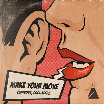 Make Your Move 专辑 Öwnboss/SEVEK