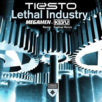 Lethal Industry (Remixes) 專輯 Tiesto/BOBBY PUMA