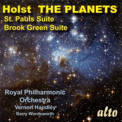 HOLST, G.: Planets (The)St. Paul SuiteBrook Green Suite (Royal Philharmonic, Handley, Wordsworth) 专辑 Vernon Handley