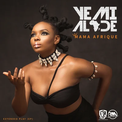 Mama Afrique EP 專輯 Yemi Alade