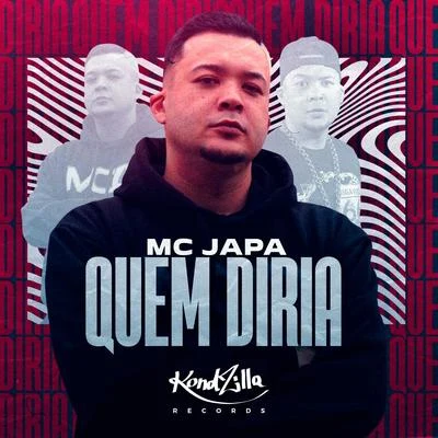 Quem Diria 專輯 MC Japa