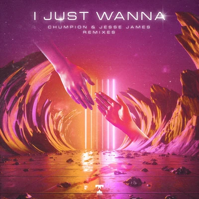 I Just Wanna (Remixes) 專輯 Nutta/Jesse James