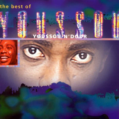 Best Of Youssou N&#x27;dour 专辑 Youssou N'Dour