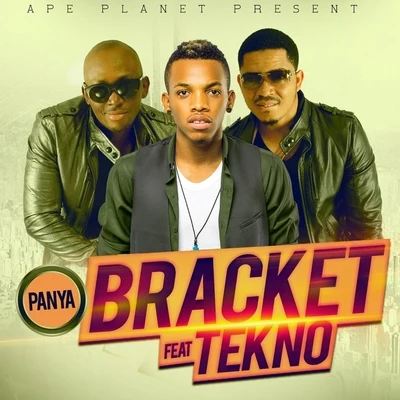 Panya (feat. Tekno) 專輯 Duncan Mighty/Bracket