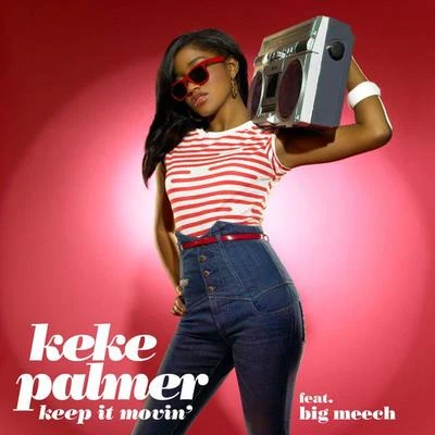 Keep it Movin 專輯 Keke Palmer