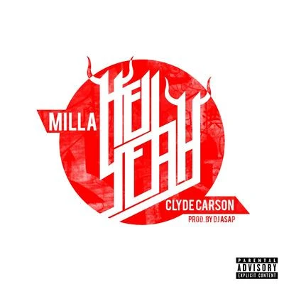 Hell Yeah (feat. Clyde Carson) - Single 專輯 Mistah Fab/Kontac/MILLA/Dap Daniel/Beats by the Bay