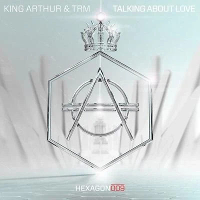 Talking About Love 專輯 King Arthur/Kevin Aleksander/Joshua Luke Smith