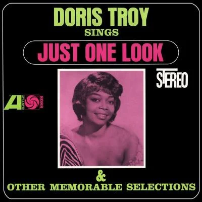 Doris Troy Sings Just One Look And Other Memorable Selections