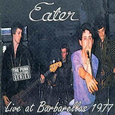 Live At Barbarellas 1977 专辑 Eater/Ourman/Duckem/Baku/Maës