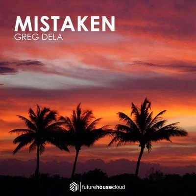 Mistaken 專輯 Greg Dela/Lyonheart/D.O.D/Kenneth Bager/Musumeci