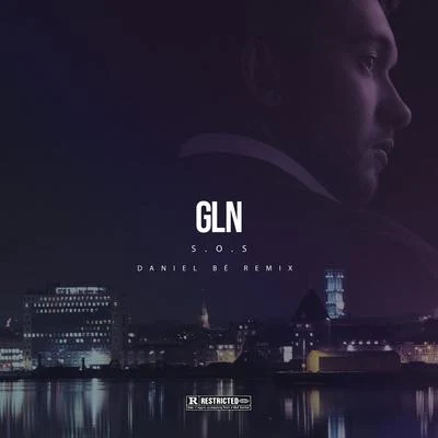 S.O.S. (Daniel Bé Remix) 专辑 GLN