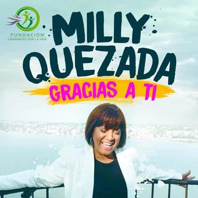 Gracias a Ti 專輯 Milly Quezada