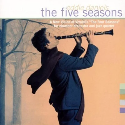 Five Seasons 專輯 Eddie Daniels