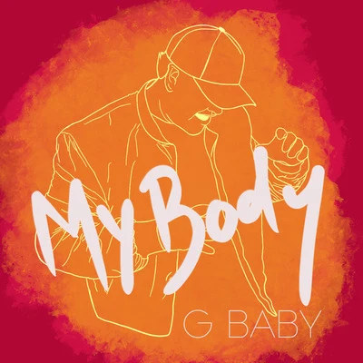 My Body 专辑 Saudi Suite/G-Baby