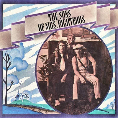 The Righteous Brothers The Sons of Mrs. Righteous