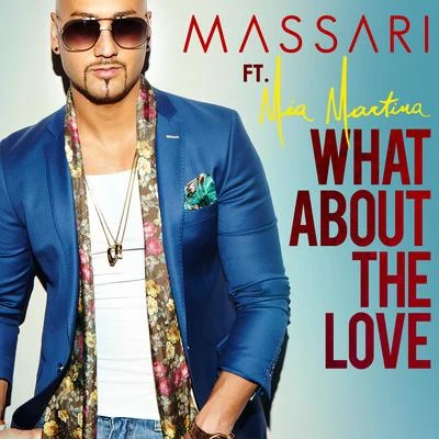 What About The Love 專輯 Massari