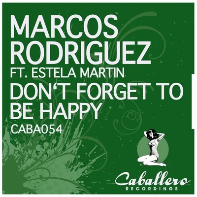 Dont Forget to Be Happy 專輯 Estela Martin