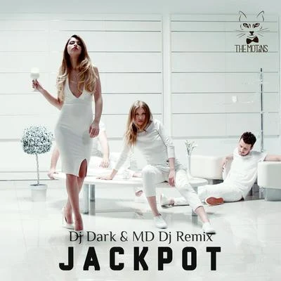 jackpot (DJ dark MD DJ remix) 專輯 The Motans