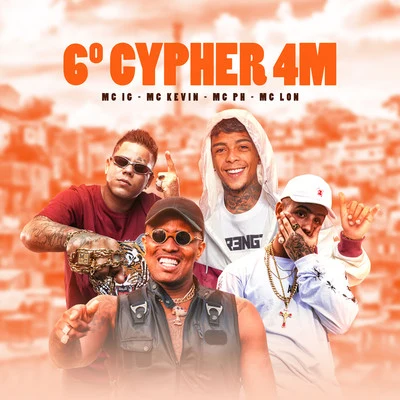 6º Cypher 4 M 專輯 Dj Jorgin/Mc Lon