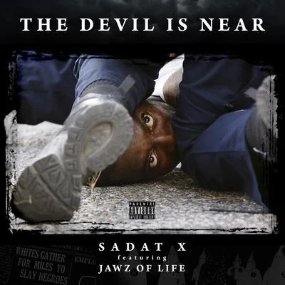 The Devil Is Near (feat. Jawz of Life) 專輯 Stryfe/The 17th/Rp/Julian Juellz/Sadat X