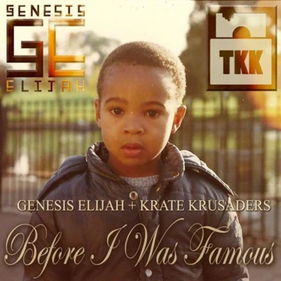 Before I Was Famous 專輯 Genesis Elijah