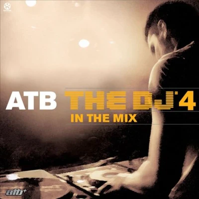 The DJ in the Mix 4 專輯 ATB/Karra/Natalie Major