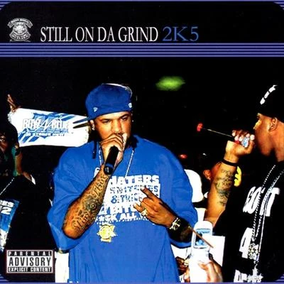 Still On Da Grind 2K5 專輯 BOSS HOGG OUTLAWZ/Slim Thug