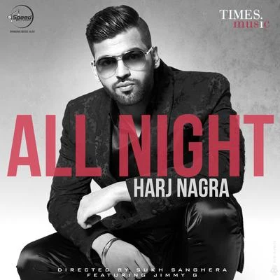 All Night - Single 专辑 Benny Dhaliwal/Harj Nagra