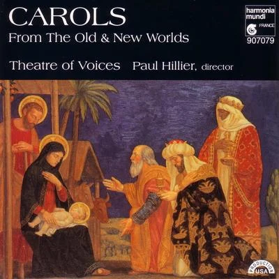 Carols from the Old New Worlds 專輯 Paul Hillier