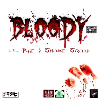 Bloody 專輯 Lil Rue/Dubb 20/Boo Banga